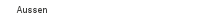 Aussen